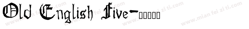 Old English Five字体转换